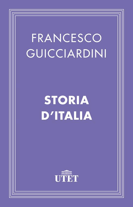Storia d'Italia - Francesco Guicciardini - ebook