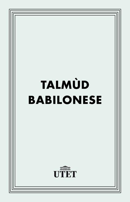 Talmùd babilonese - Sofia Cavalletti - ebook