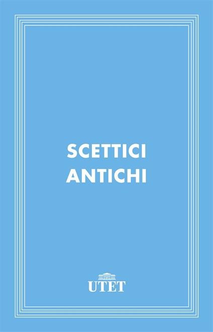 Scettici antichi - A. Russo - ebook
