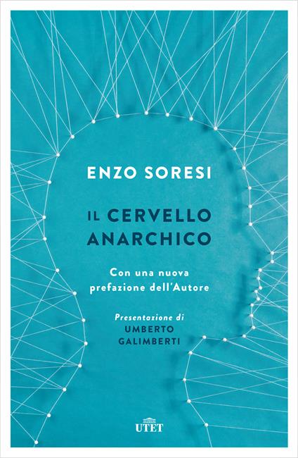 Il cervello anarchico - Enzo Soresi - ebook