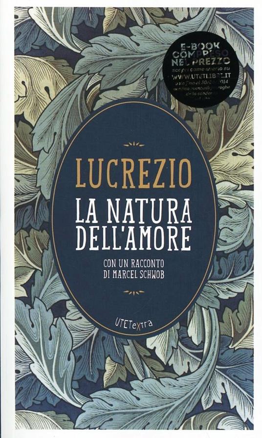 La natura dell'amore. Con e-book - Tito Lucrezio Caro - copertina