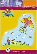 Le cose, il tempo e la natura. Percorsi esplorativi di educazione scientifica per la scuola dell'infanzia