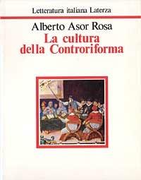 La cultura della Controriforma - Alberto Asor Rosa - copertina
