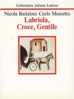 Labriola, Croce, Gentile