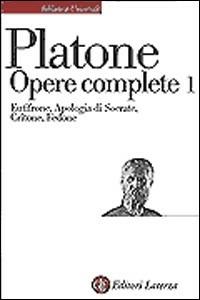Opere complete. Vol. 1: Eutifrone-Apologia di Socrate-Critone-Fedone. - Platone - copertina