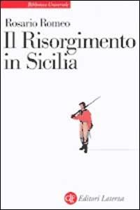 Il Risorgimento in Sicilia - Rosario Romeo - copertina