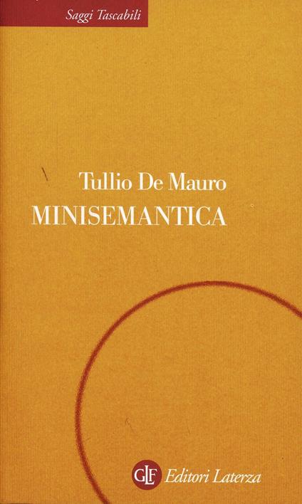 Minisemantica dei linguaggi non verbali e delle lingue - Tullio De Mauro - copertina