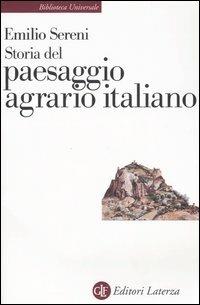 Storia del paesaggio agrario italiano - Emilio Sereni - copertina