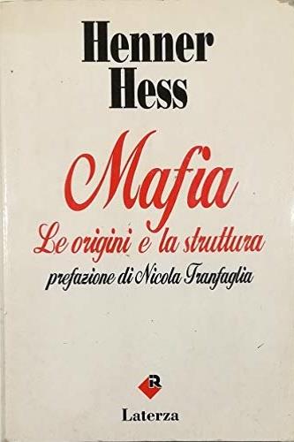 Mafia. Le origini e la struttura - Henner Hess - copertina