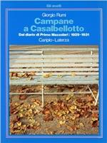 Campane a Casalbellotto. Dal diario di Primo Mazzolari: 1929-1931