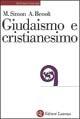 Giudaismo e cristianesimo - Marcel Simon,André Benoît - copertina