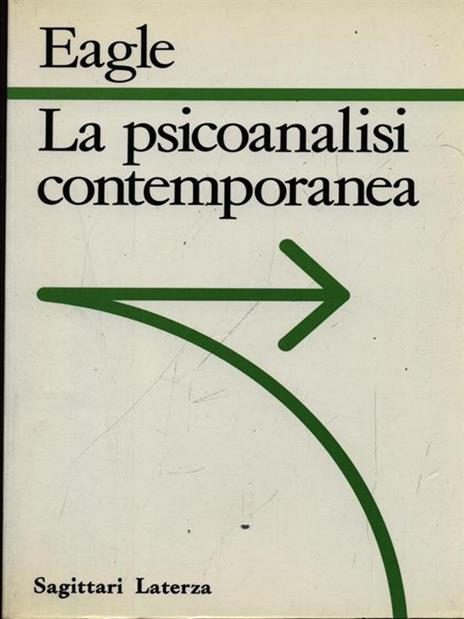 La psicoanalisi contemporanea - Morris N. Eagle - copertina