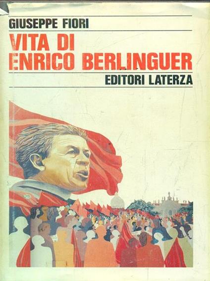 Vita di Enrico Berlinguer - Giuseppe Fiori - copertina