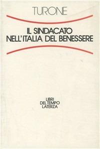 Il sindacato nell'Italia del benessere - Sergio Turone - copertina