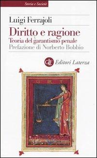 Diritto e ragione. Teoria del garantismo penale - Luigi Ferrajoli - copertina