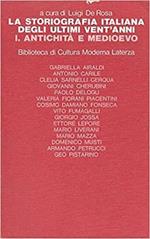 La storiografia italiana degli ultimi vent'anni. Vol. 1: Antichità e Medioevo.