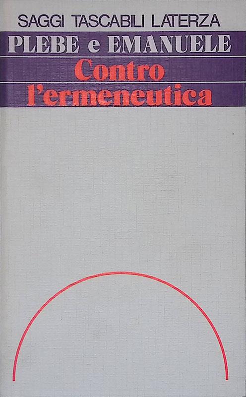 Contro l'ermeneutica