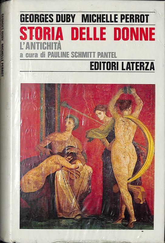 Storia delle donne in Occidente. Vol. 1: L'Antichità.