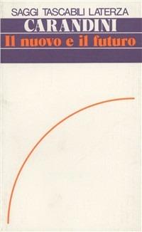 Il nuovo e il futuro - Guido Carandini - copertina