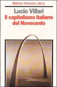 Il capitalismo italiano del Novecento - Lucio Villari - copertina