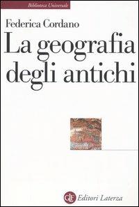La geografia degli antichi - Federica Cordano - copertina