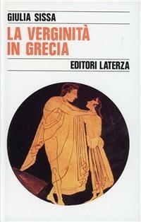 La verginità in Grecia - Giulia Sissa - copertina