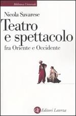 Teatro e spettacolo fra Oriente e Occidente