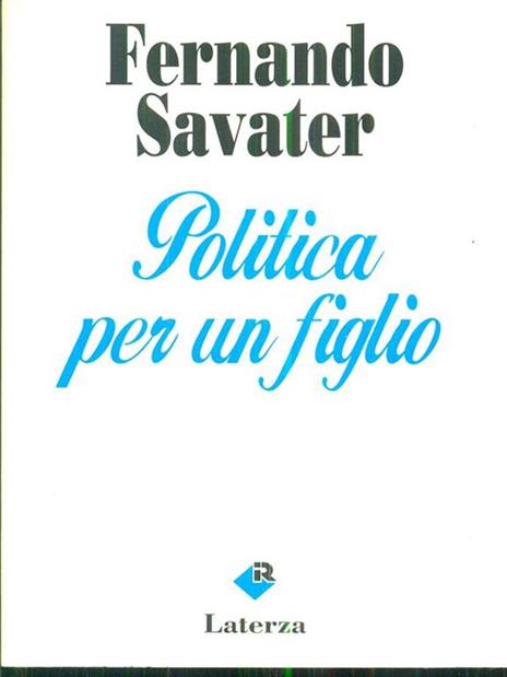 Politica per un figlio - Fernando Savater - 3
