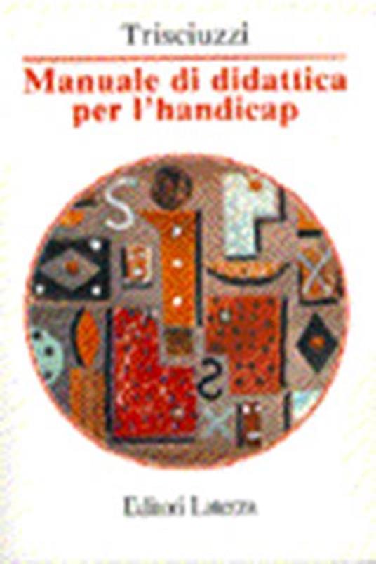 Manuale di didattica per l'handicap - Leonardo Trisciuzzi - copertina