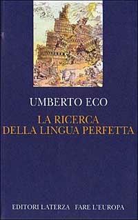 La ricerca della lingua perfetta nella cultura europea - Umberto Eco - copertina