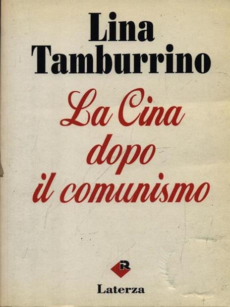 La Cina dopo il comunismo - Lina Tamburrino - copertina