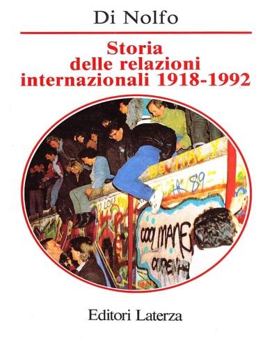Storia delle relazioni internazionali (1918-1992) - Ennio Di Nolfo - copertina