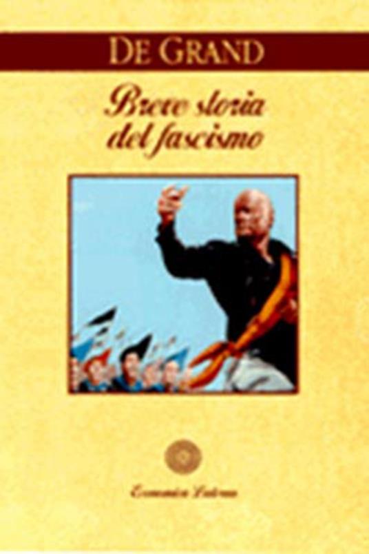 Breve storia del fascismo - Alexander J. De Grand - copertina