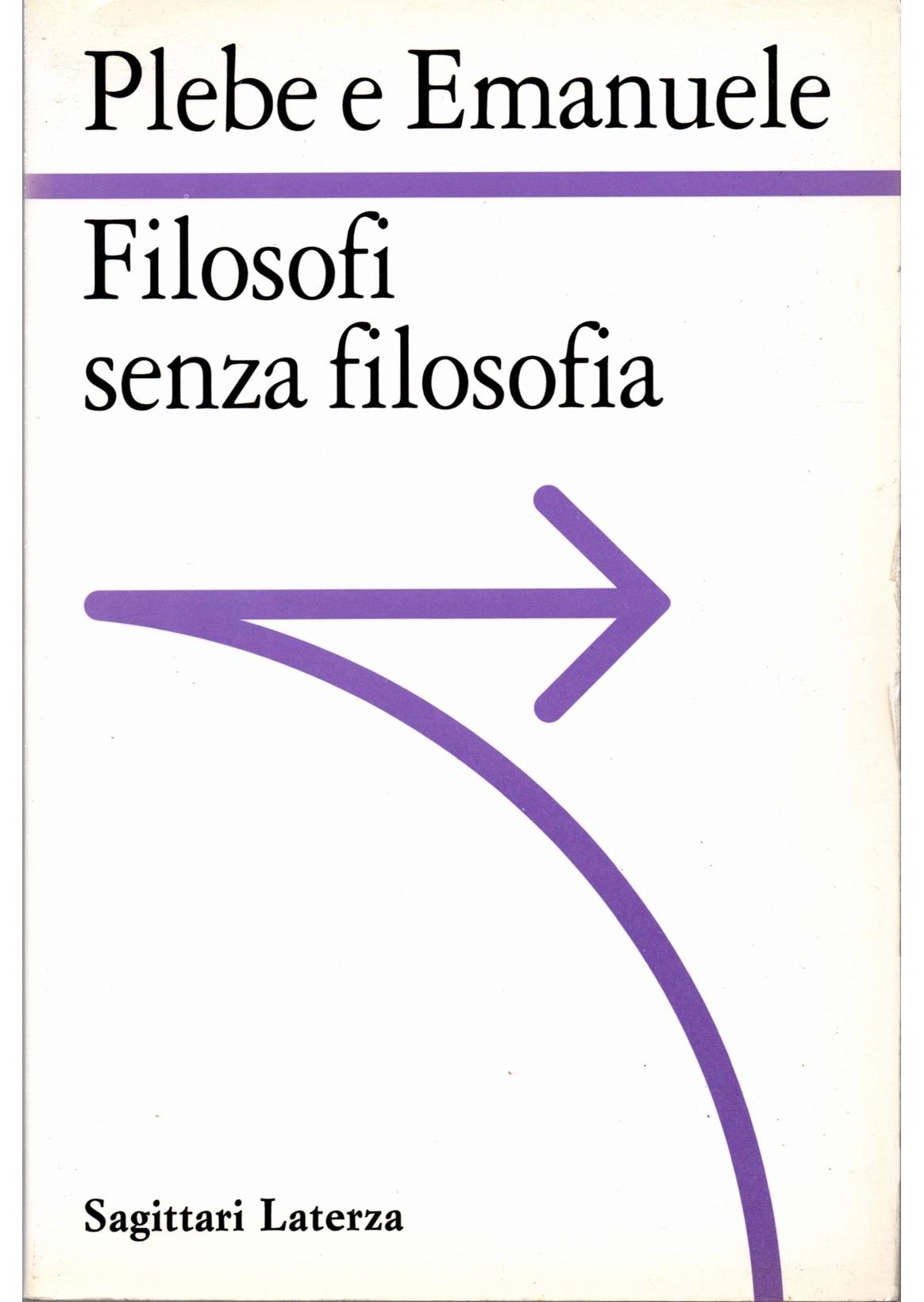 Filosofi senza filosofia