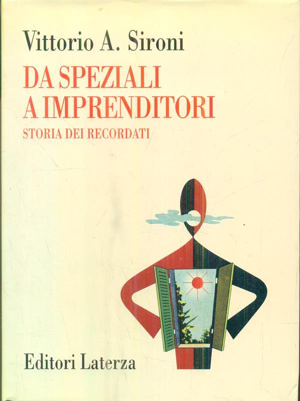 Da speziali a imprenditori. Storia dei Recordati