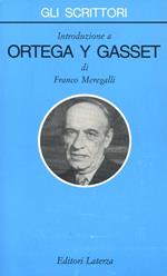 Introduzione a Ortega y Gasset