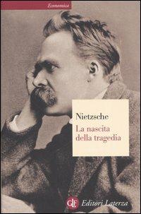 La nascita della tragedia ovvero grecità e pessimismo - Friedrich Nietzsche - copertina