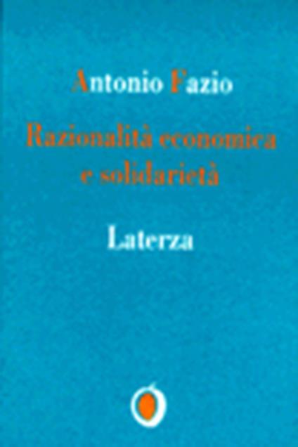 Razionalità economica e solidarietà - Antonio Fazio - copertina