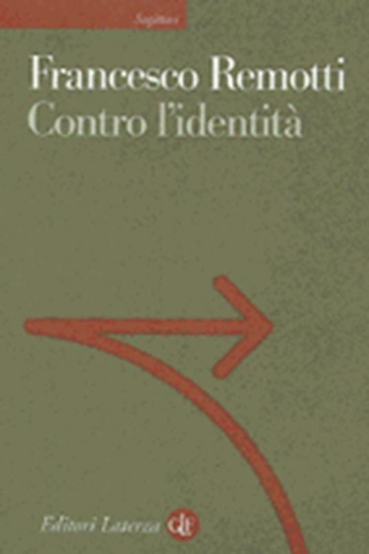 Contro l'identità - Francesco Remotti - copertina