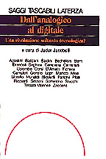 Dall'analogico al digitale. Una rivoluzione soltanto tecnologica? - copertina