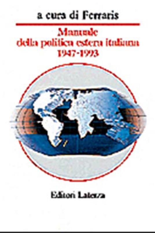 Manuale della politica estera italiana (1947-1993) - copertina