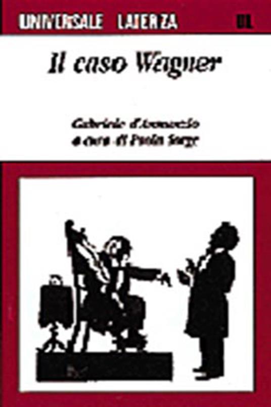 Il caso Wagner - Gabriele D'Annunzio - copertina