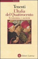 L' Italia del Quattrocento. Economia e società