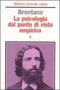 La psicologia dal punto di vista empirico. Vol. 3 - Franz Brentano - copertina