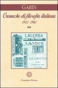 Cronache di filosofia italiana 1900-1960. Vol. 2 - Eugenio Garin - copertina