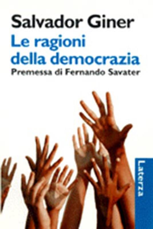 Le ragioni della democrazia -  Salvador Giner - copertina