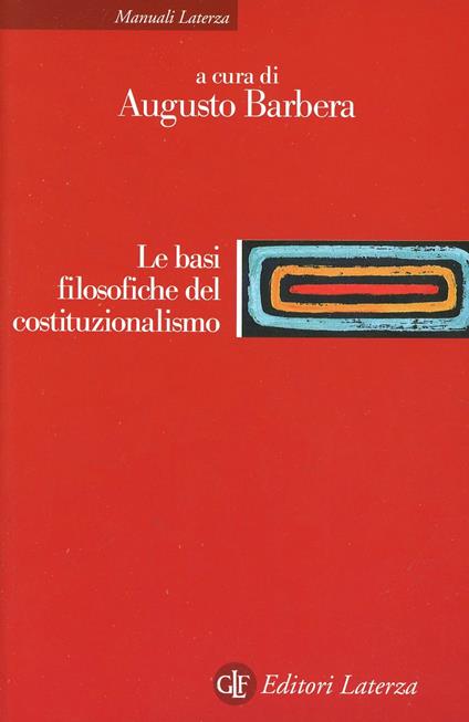 Le basi filosofiche del costituzionalismo - copertina