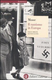 Il razzismo in Europa. Dalle origini all'olocausto - George L. Mosse - copertina