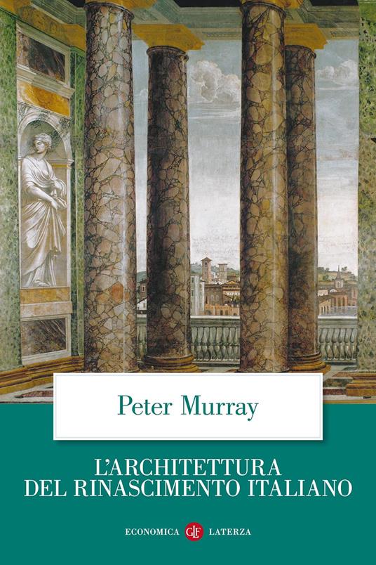 L'architettura del Rinascimento italiano - Peter Murray - copertina