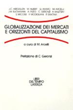 Globalizzazione dei mercati e orizzonti del capitalismo